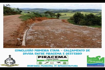 Foto - CONCLUSÃO PRIMEIRA ETAPA - CALÇAMENTO DE DIVISA ENTRE PIRACEMA E DESTERRO.